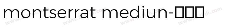 montserrat mediun字体转换